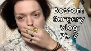 Bottom Surgery Blog Pt. V: Removing The Catheter & Packing (AMAB & TransAndrogynous)