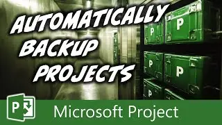Keep Your Project Files Safe: Automate Backups in MS Project