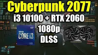 Cyberpunk 2077 + RTX 2060