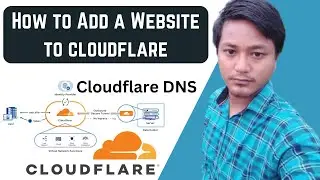 How to Add a Website to Cloudflare | Setup Cloudflare DNS
