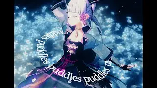 ayaka edit || puddles