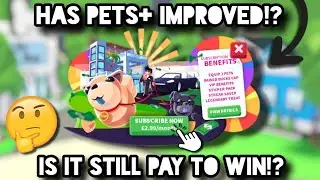 Has Pets+ Improved!? Is It Still Pay To Win!? | Adopt Me! | Roblox