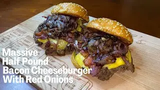 Bacon Cheeseburger: 1/2 POUND BURGER With SAUTÉED RED ONIONS, PICKLES ON A SESAME SEED BRIOCHE BUN