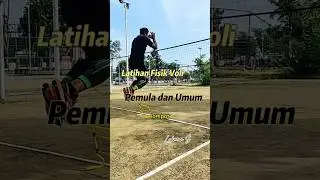 TUTORIAL LATIHAN FISIK BOLA VOLI