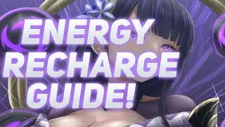 COMPLETE ENERGY RECHARGE GUIDE! | Genshin Impact