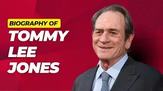 Tommy Lee Jones Biography