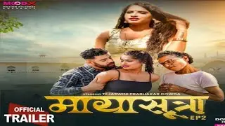MAYA SUTRA Ep 2 - official trailer ! moodx vip app ! tejaswini prabakar new upcoming web series
