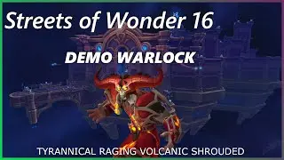Demonology Warlock POV |Streets of Wonder  16 - Season 4 Shadowlands