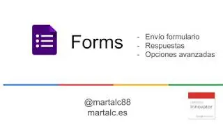 Google Forms: Envío y respuestas