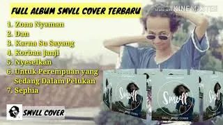 SMVLL FULL ALBUM COVER REGGEA TERBARU KARNA SU SAYANG