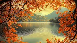 Beautiful Relaxing Music - Peaceful Soothing Music, Stop Overthinking September Autumn Leaves