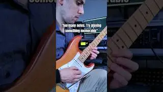 "Too many notes. Try playing something memorable" #guitarsolo