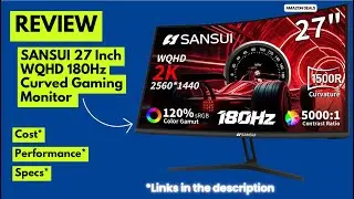 SANSUI 27” 180Hz Curved Gaming Monitor Review | Best Budget 2K WQHD HDR Gaming Monitor 2025