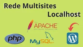 Como instalar PHP, MySQL e Apache Server no Windows em Localhost com WordPress Multisites