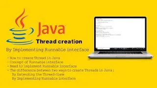 Thread Creation in Java : Runnable Interface