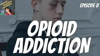 OPIOID ADDICTION.  CRISIS!