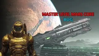 BUG IN MARS CORE MASTER LEVEL || DOOM ETERNAL