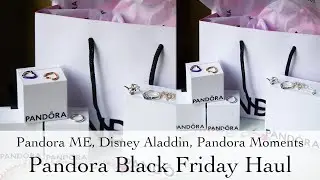 Pandora Haul | Black Friday Sale 30% off! | Ft  Pandora Me, Pandora Disney Aladdin & Pandora Charms