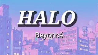 Halo - Beyoncé (lyrics)