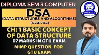 DATA STRUCTURE AND ALGORITHMS (DSA) CH 1 MIMP QUESTION || SEM 3 COMPUTER MIMP FOR GTU EXAM #gtu