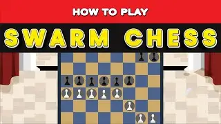How to Play Swarm Chess