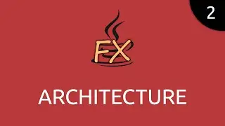 JavaFX #2 - architecture
