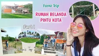 MY TRIP TO RUMAH BELANDA AIRLOUW & PANTAI PINTU KOTA AMBON *Part 1 | Familyz Trip || Nhani Anjani