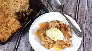 How to make Apple Crisp ~ Fall & Holiday Favorite