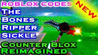 Roblox Codes in Counter Blox Reimagined - The Bones Ripper Sickle