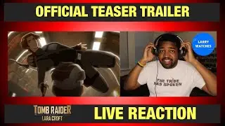 Tomb Raider: The Legend of Lara Croft - Official Teaser - Reaction (Netflix)