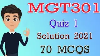 MGT301 Quiz 1 Solution 2021 | MGT301 Quiz 1 Solution Spring 2021 |70+ Mcqs | 2022 | By Deep Guider