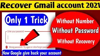 How To Recover Gmail Account Without Phone Number WithOut verification 🙏