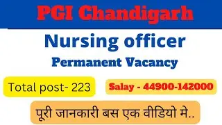 PGIMER CHANDIGARH Nursing officer vacancy | pgi vacancy |staff nurse vacancy