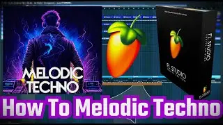 How To Melodic Techno Music - FL Studio 2024 ( Free Fl Studio Project ) 