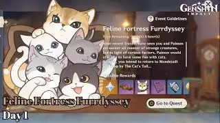 Furball Fortress's Frightful Fix - Feline Fortress Furrdyssey Day 1 | Genshin Impact