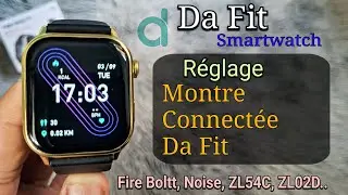 Montre Smart Dafit: Comment Connecter au Téléphone? (Régler l'heure) Da Fit ZL54C, ZL02D..