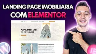 Como Criar LANDING PAGE De Imobiliária Com Wordpress e Elementor (PASSO A PASSO)