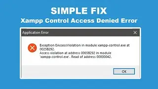 Cara Memperbaiki XAMPP server error xampp-control.exe Access is denied Windows 10