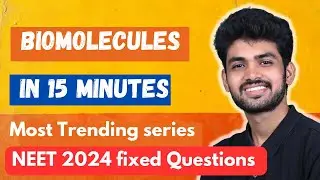 Biomolecules Se 4 Questions Aayenge😱| NCERT Recap in 15 Minutes| Fixed Questions 
