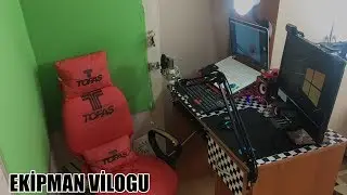 EKİPMAN VLOGU (YENİ BAŞLANGIÇ )