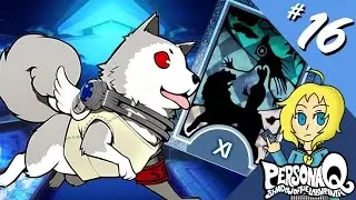 Persona Q [Blind] Part 16 - My Feels... ;-;