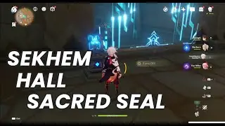 Genshin Impact Sekhem Hall Seal
