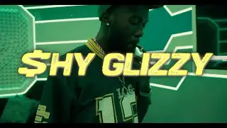 Shy Glizzy - 