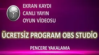 OBS Studio-Pencere Yakalama