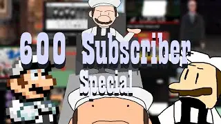most of my videos out of context (600 subscriber special)