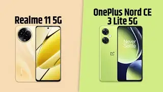 Realme 11 5G VS OnePlus Nord CE 3 Lite 5G | Full Comparison
