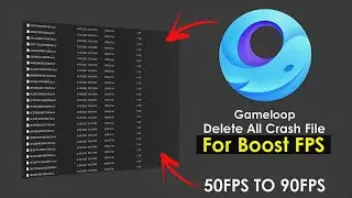 Gameloop: Delete All Crash & Junk File For Best Performance [boost FPS]
