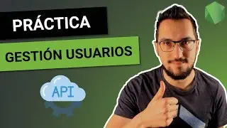 🗃️ Práctica con GESTIÓN de USUARIOS 🔌 API REST CRUD 🟢 Curso de Node.JS desde cero #13