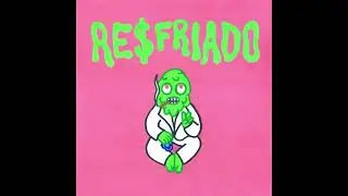 RE$FRIADO - Kiddo Toto (Álbum Completo)