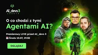 O co chodzi z tymi agentami AI? #AI_devs #LIVE